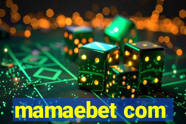 mamaebet com